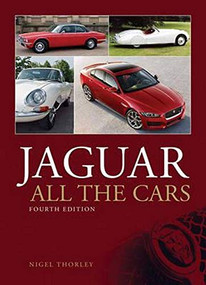 Jaguar - All the Cars by Nigel Thorley, 9781845848101