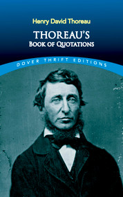 Thoreau's Book of Quotations by Henry David Thoreau, Bob Blaisdell, 9780486414287