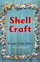 Shell Craft by Virginie Fowler Elbert, 9780486277301