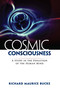 Cosmic Consciousness (A Study in the Evolution of the Human Mind) - 9780486471907 by Richard Maurice Bucke, 9780486471907