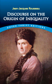 Discourse on the Origin of Inequality by Jean-Jacques Rousseau, 9780486434148