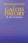 Foundations of Galois Theory by M. M. Postnikov, 9780486435183
