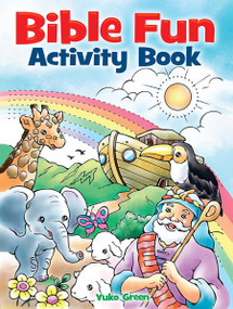 Bible Fun Activity Book by Yuko Green, 9780486482514