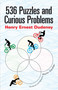 536 Puzzles and Curious Problems by Henry E. Dudeney, Martin Gardner, 9780486796864