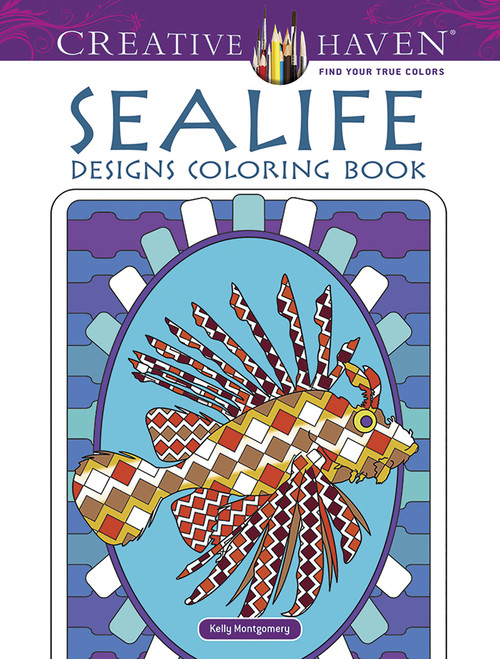 Creative Haven Sealife Designs Coloring Book by Kelly Montgomery, 9780486490885