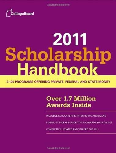 Scholarship Handbook 2011 by The College Board, 9780874479065