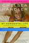My Horizontal Life (A Collection of One-Night Stands) by Chelsea Handler, 9781582346182