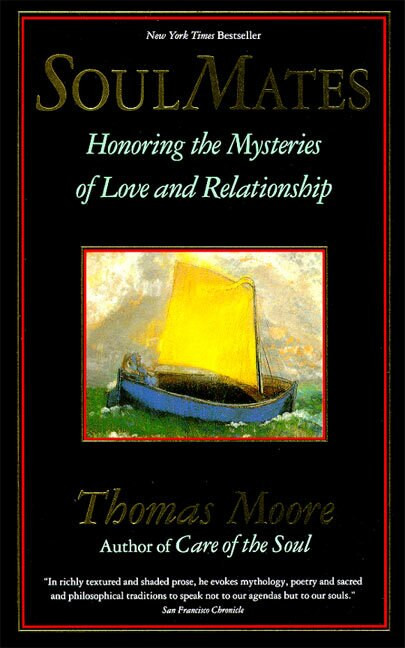 Soul Mates by Thomas Moore, 9780060925758