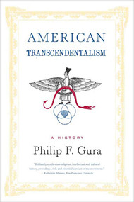 American Transcendentalism (A History) by Philip F. Gura, 9780809016440