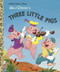 The Three Little Pigs (Disney Classic) by RH Disney, RH Disney, 9780736423120