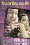 Yellow Bird and Me by Joyce Hansen, 9780618611164