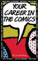 Your Career in the Comics by Lee Nordling, 9780836207484