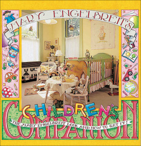 Mary Engelbreit's Children's Companion (The Mary Engelbreit Look and How to Get It) by Mary Engelbreit, 9780836236750