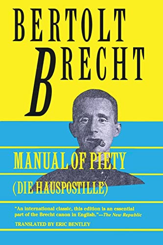 Manual of Piety (Die Hauspotille) by Bertolt Brecht, Eric Bentley, 9780802132451