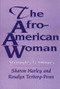 The Afro-American Woman (Struggles and Images) by Sharon Harley, Rosalyn Terborg-Penn, Dorothy Porter, 9781574780260