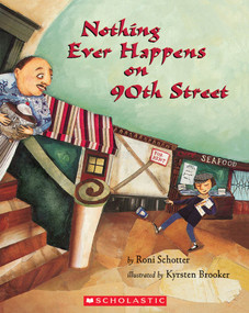 Nothing Ever Happens on 90th Street by Roni Schotter, Kyrsten Brooker, 9780531071366