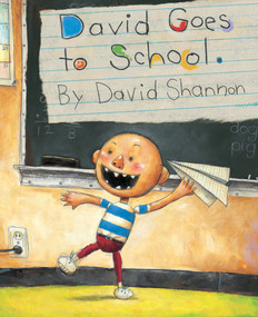 David Goes to School by David Shannon, David Shannon, 9780590480871