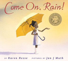 Come On, Rain! by Karen Hesse, Jon J Muth, 9780590331258