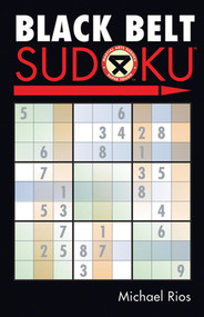 Black Belt Sudoku® by Michael Rios, 9781402735981