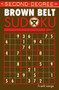 Second-Degree Brown Belt Sudoku® by Frank Longo, 9781402737169