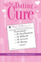 The Dating Cure (The Prescription For Ms. Picky, Ms. Eternal Bachelorette, Ms. All About Me, Ms. Can't Let Go, And Ms. Matrimony) by rhonda Finding, Rhonda Findling, Eternab Bachelortette, 9781593372613