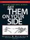 Get Them On Your Side by Samuel B. Bacharach, 9781593377366
