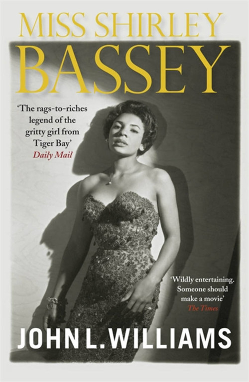 Miss Shirley Bassey by John L. Williams, 9781847249753