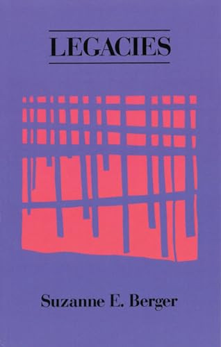 Legacies by Suzanne Berger, 9780914086499