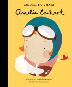 Amelia Earhart - 9781847808882 by Maria Isabel Sanchez Vegara, Mariadiamantes, 9781847808882