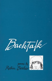 Backtalk by Robin Becker, 9780914086369