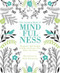 The Coloring Book of Mindfulness (50 quotes and designs to help you focus, slow down, de-stress) by Quadrille Publishing, Holly MacDonald, 9781849497305