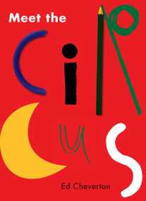 Meet the Circus by Ed Cheverton, 9781849763660