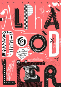 Alphadoodler (The Activity Book That Brings Letters to Life) by Jan Bajtlik, 9781849764056