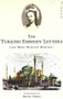 The Turkish Embassy Letters by Lady Mary Wortley Montagu, Malcolm Jack, 9781853816796