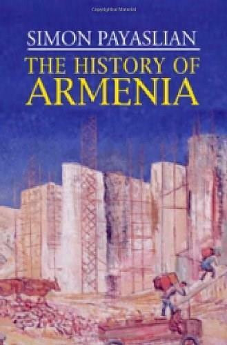 The History of Armenia by Simon Payaslian, 9781403974679