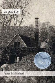 Capacity (Poems) by James McMichael, 9780374530723