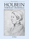 Holbein Portrait Drawings by Hans Holbein, 9780486249377