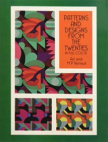 Patterns and Designs from the Twenties in Full Color by Ad. & M. P. Verneuil, 9780486276908