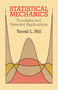 Statistical Mechanics (Principles and Selected Applications) by Terrell L. Hill, 9780486653907