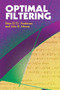 Optimal Filtering by Brian D. O. Anderson, John B. Moore, 9780486439389