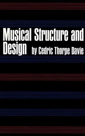 Musical Structure and Design by Cedric T. Davie, 9780486216294