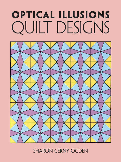Optical Illusions Quilt Designs by Sharon Cerny Ogden, 9780486279329