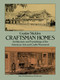 Craftsman Homes (Architecture and Furnishings of the American Arts and Crafts Movement: With 296 Illustrations, 4 in Full Color) by Gustav Stickley, 9780486237916
