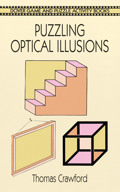 Puzzling Optical Illusions by Thomas Crawford, 9780486401515