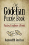 The Gödelian Puzzle Book (Puzzles, Paradoxes and Proofs) by Raymond M. Smullyan, 9780486497051