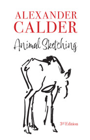 Animal Sketching by Alexander Calder, 9780486201290