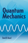 Quantum Mechanics by David B Beard, 9780486779928