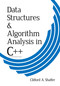 Data Structures and Algorithm Analysis in C++, Third Edition by Clifford A. Shaffer, 9780486485829