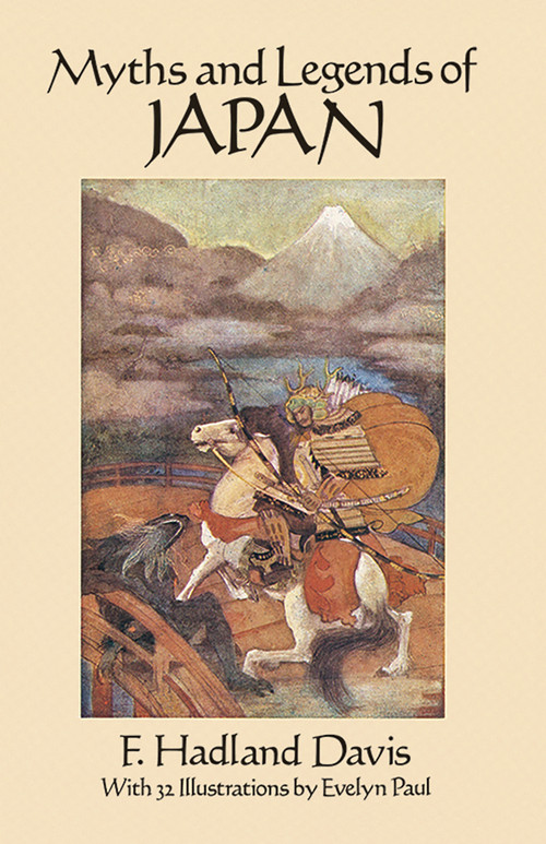 Myths and Legends of Japan by F. Hadland Davis, 9780486270456