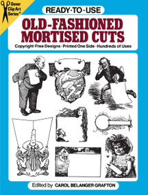 Ready-to-Use Old-Fashioned Mortised Cuts by Carol Belanger Grafton, 9780486253374